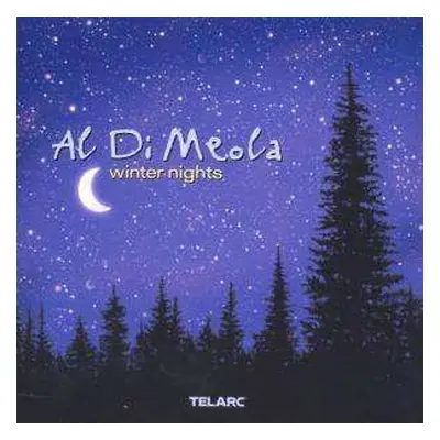 CD Al Di Meola: Winter Nights