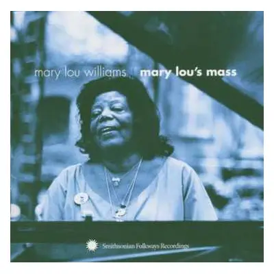 CD Mary Lou Williams: Mary Lou's Mass