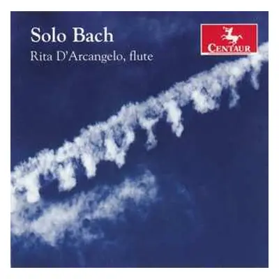 CD Rita D'Arcangelo: Solo Bach