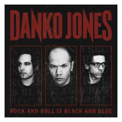 CD Danko Jones: Rock And Roll Is Black And Blue