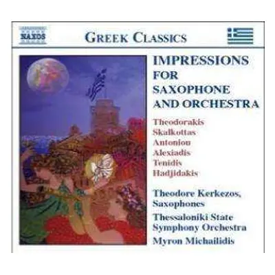 CD Theodore Kerkezos: Impressions For Saxophone And Orchestra