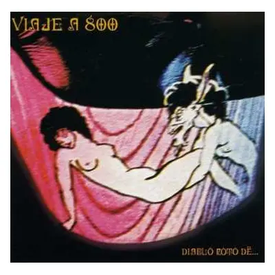 CD Viaje A 800: Diablo Roto De...