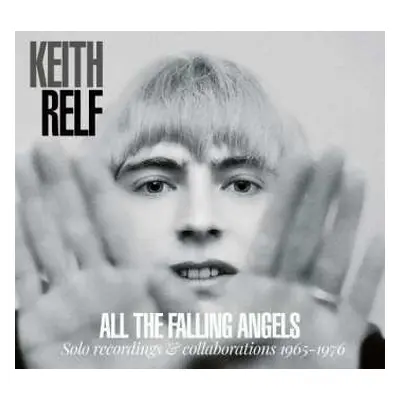 CD Keith Relf: All The Falling Angels (Solo Recordings & Collaboration 1965-1976)