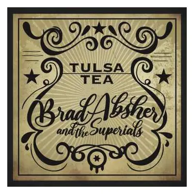 CD Brad Absher And The Superials: Tulsa Tea