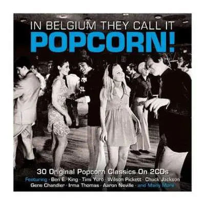 2CD Various: In Belgium They Call It Popcorn !