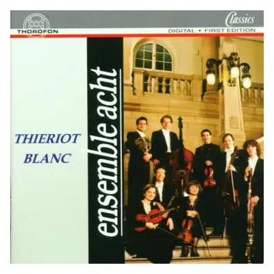 CD Ferdinand Thieriot: Oktett Op.62