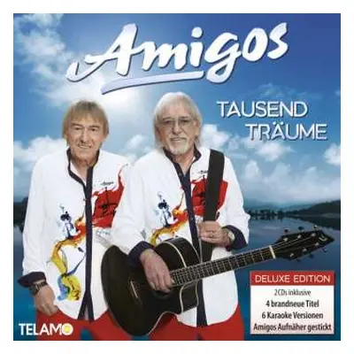 2CD Die Amigos: Tausend Träume