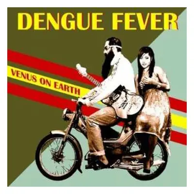 CD Dengue Fever: Venus On Earth