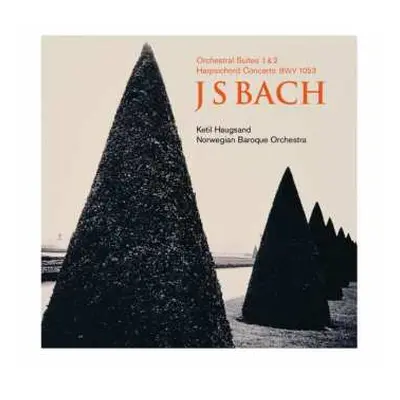 CD Johann Sebastian Bach: Orchestral Suites