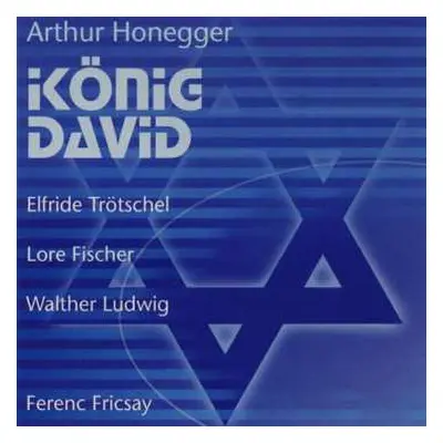 CD Arthur Honegger: Le Roi David