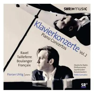 CD Maurice Ravel: Klavierkonzerte Vol.2