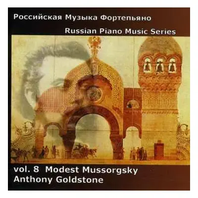 CD Modest Mussorgsky: Russian Piano Music Series: Vol. 8 - Modest Mussorgsky