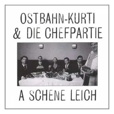 LP Ostbahn-Kurti & Die Chefpartie: A Schene Leich