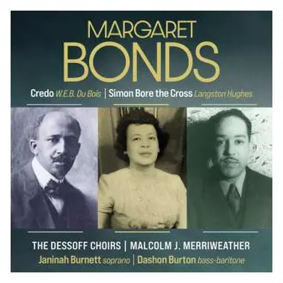 CD Dashon Burton: Margaret Bonds - Credo; Simon Bore the Cross