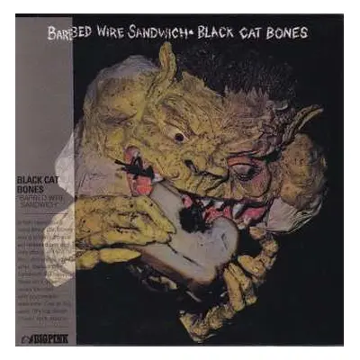 CD Black Cat Bones: Barbed Wire Sandwich