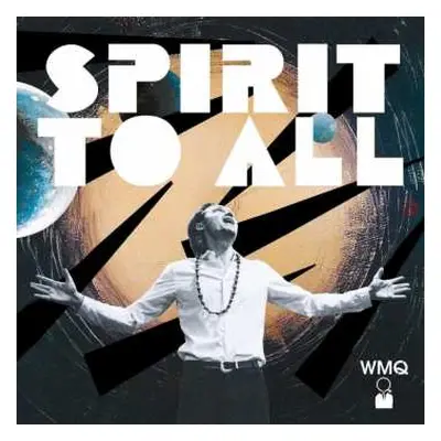 CD Wojtek Mazolewski Quintet: Spirit To All