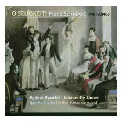 CD Franz Schubert: O Seligkeit!