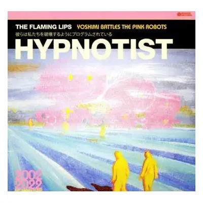 LP The Flaming Lips: Hypnotist LTD | CLR