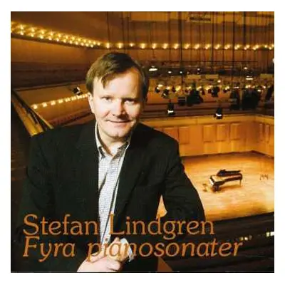 CD Stefan Lindgren: Fyra Pianosonater