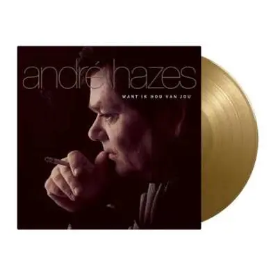 LP André Hazes: Want Ik Hou Van Jou CLR | LTD