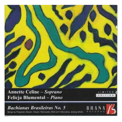 CD Heitor Villa-Lobos: Annette Celine - Bachianas Brasileiras Nr.5