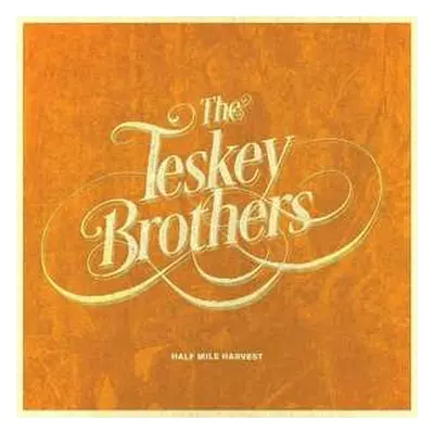 LP The Teskey Brothers: Half Mile Harvest