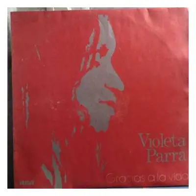 CD Violeta Parra: Gracias A La Vida