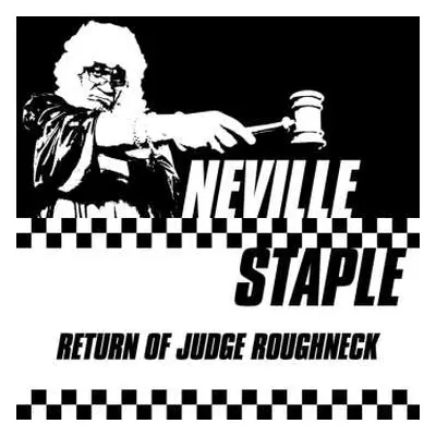 CD Neville Staple: Return Of Judge Roughneck