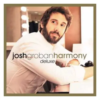 CD Josh Groban: Harmony DLX