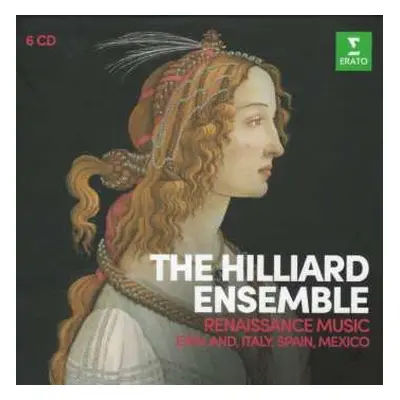 6CD/Box Set The Hilliard Ensemble: Renaissance Music: England, Italy, Spain, Mexico