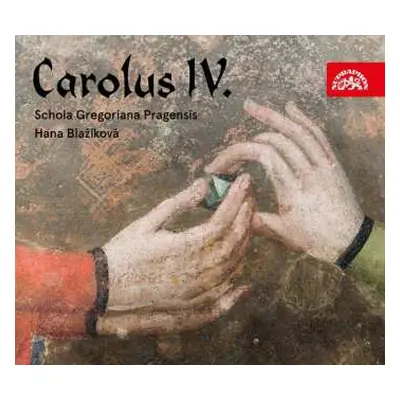 CD Schola Gregoriana Pragensis: Carolus IV. (Rex Et Imperator)