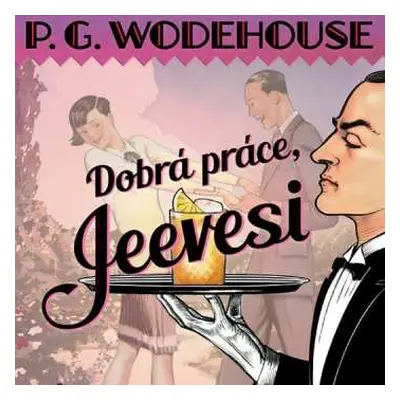 CD Radek Valenta: Wodehouse: Dobrá práce, Jeevesi (MP3)