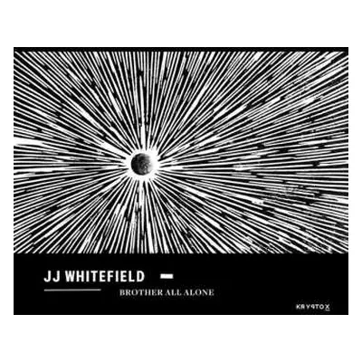 LP J.j. Whitefield: Brother All Alone