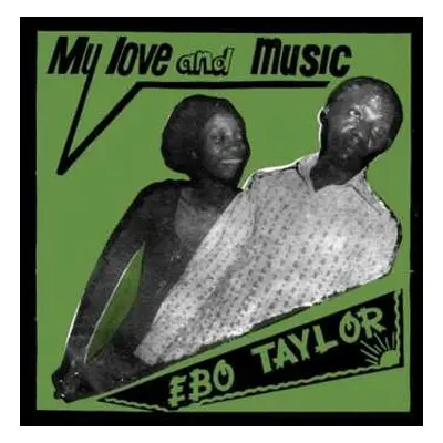 LP Ebo Taylor: My Love And Music