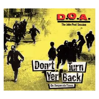 LP D.O.A.: Don't Turn Your Back On Desperate Times