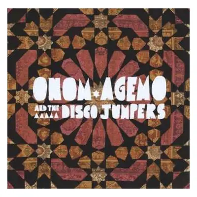 CD Onom Agemo And The Disco Jumpers: Cranes And Carpets