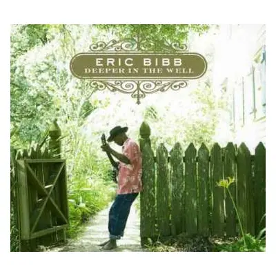 CD Eric Bibb: Deeper In The Well