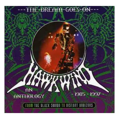 3CD/Box Set Hawkwind: The Dream Goes On - An Anthology 1985 - 1997