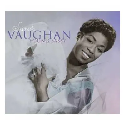 4CD Sarah Vaughan: Young Sassy