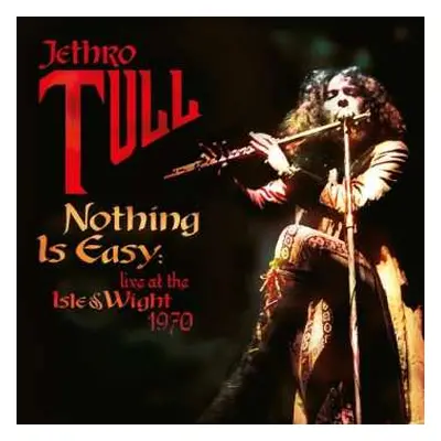 CD Jethro Tull: Nothing Is Easy: Live At The Isle Of Wight 1970 DLX | DIGI