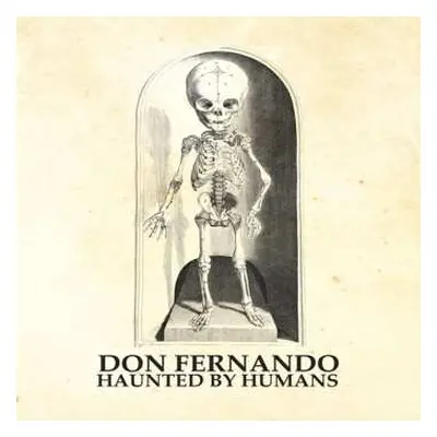 LP Don Fernando: Haunted By Humans CLR