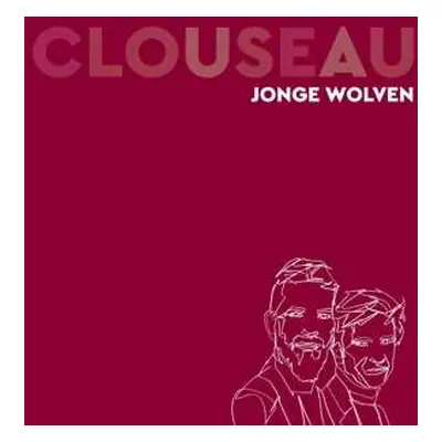 LP Clouseau: Jonge Wolven