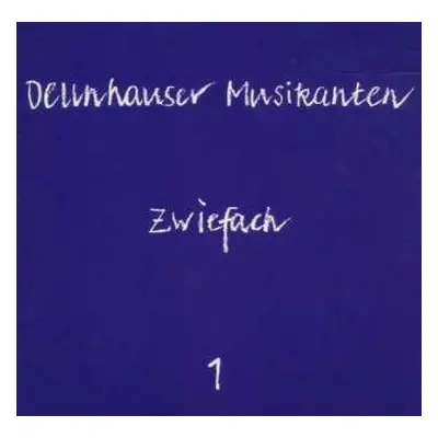 CD Dellnhauser Musikanten: Zwiefach 1