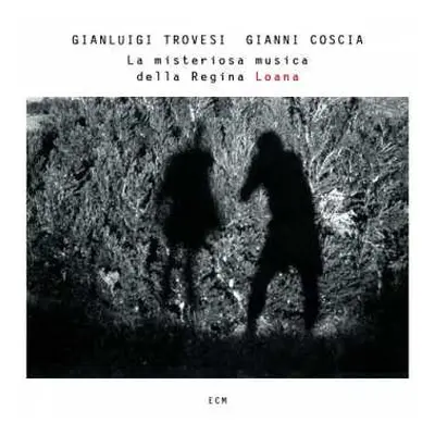 CD Gianni Coscia: La Misteriosa Musica Della Regina Loana