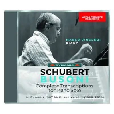 CD Franz Schubert: Complete Transcriptions For Piano Solo