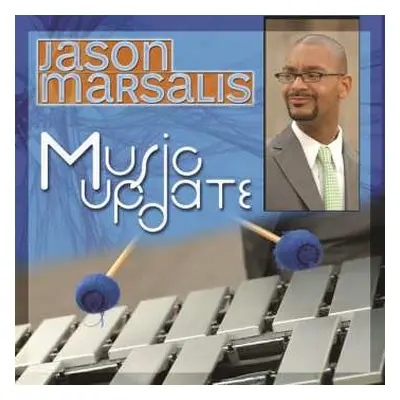 CD Jason Marsalis: Music Update