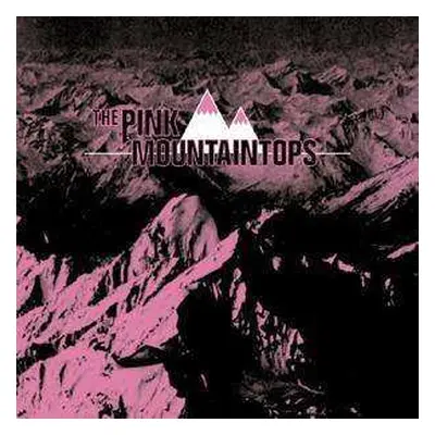 CD Pink Mountaintops: The Pink Mountaintops