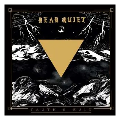 CD Dead Quiet: Truth & Ruin