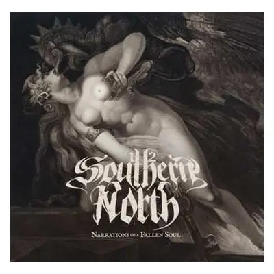 CD 1/2 Southern North: Narrations Of A Fallen Soul DIGI