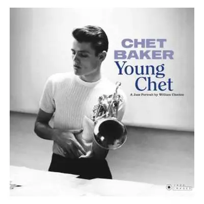 3LP/Box Set Chet Baker: Young Chet (A Jazz Portrait by William Claxton) LTD